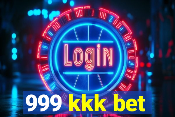 999 kkk bet